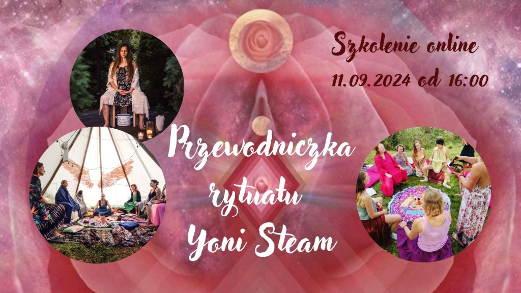 Przewodniczka rytualu Yoni Steam